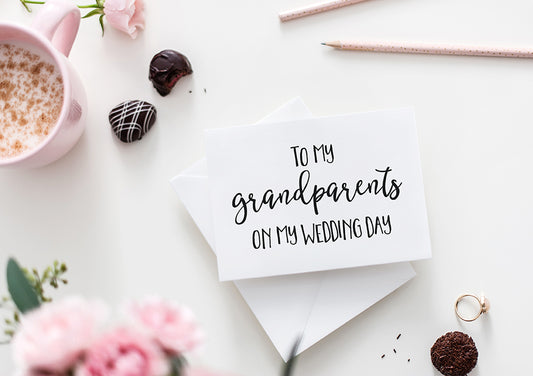 To My Grandparents On My Wedding Day Greeting Card