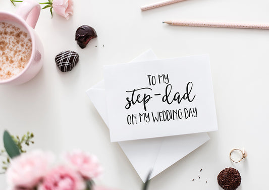 To My Step-Dad On My Wedding Day Greeting Card