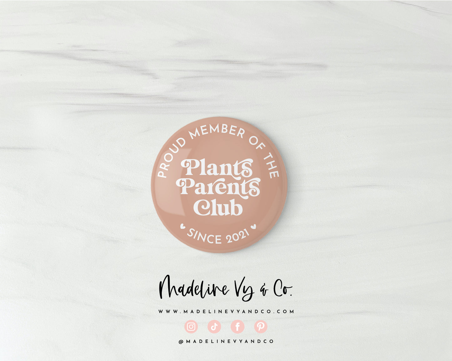 Plants Parents Club Badge Pins, Magnets, Keychains