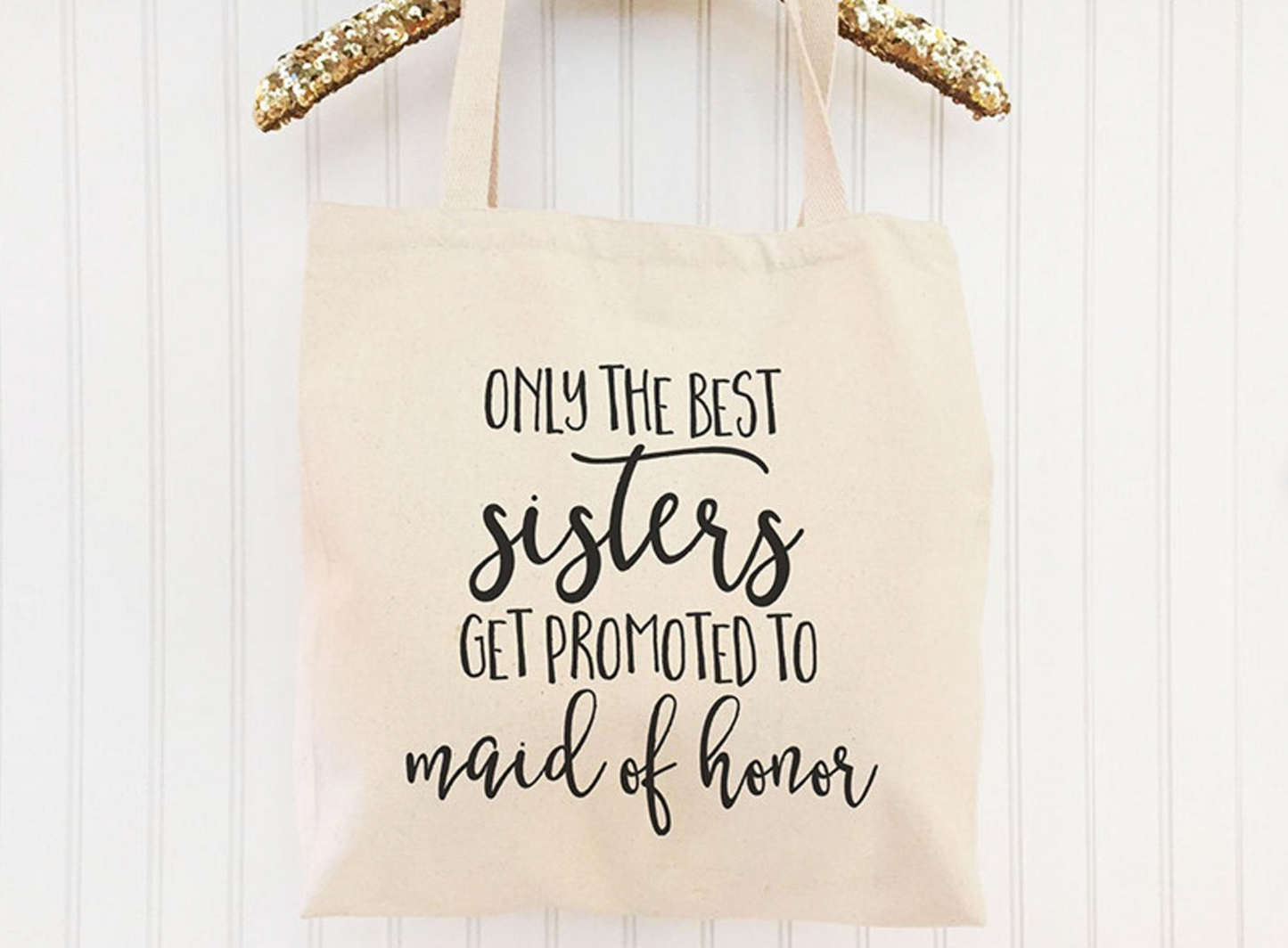 Sisters to Maid of Honor Tote Bag