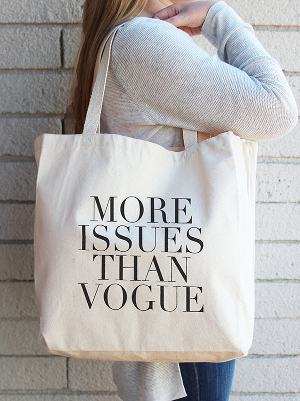 More Issues Than Vogue Tote Bag